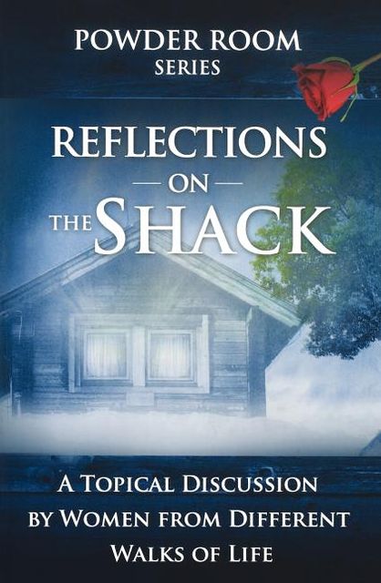 Reflections On The Shack