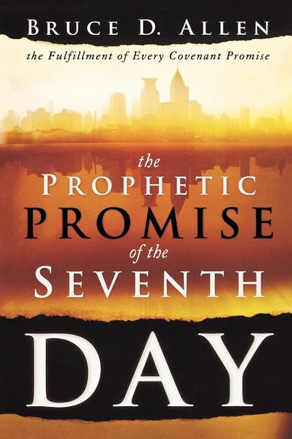 The Prophetic Promise of the Seventh Day: The Fulfillment of Every Covenant Promise