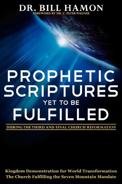Prophetic Scriptures Yet To Be Fulfilled
