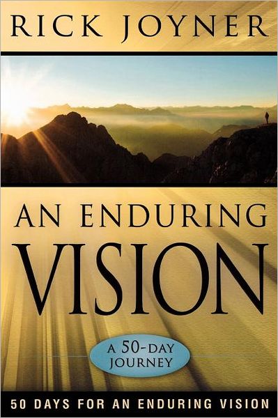 An Enduring Vision: A 50-Day Journey
