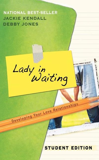 Lady in Waiting: Developing Your Love Relationships