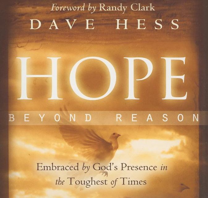 Hope Beyond Reason: Embraced by God's Presence in the Toughest of Times