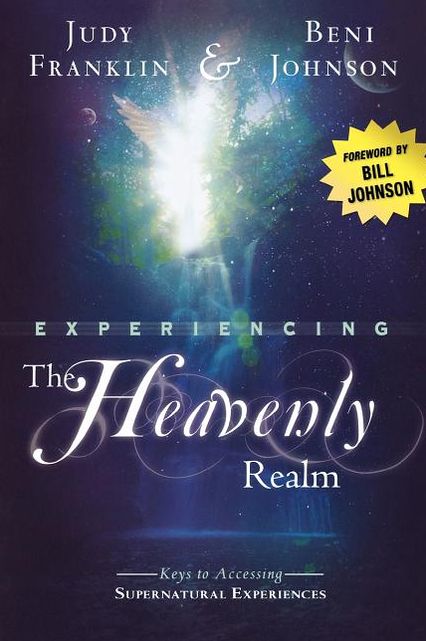 Experiencing The Heavenly Realm