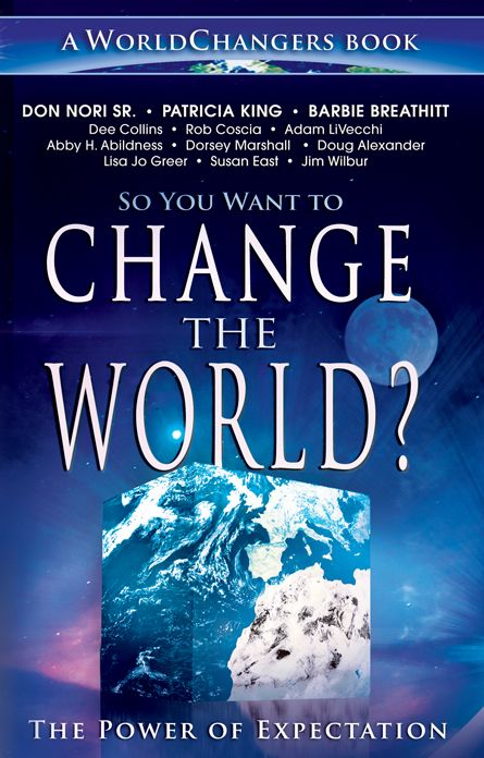 So You Want to Change the World?: The Power of Expectation