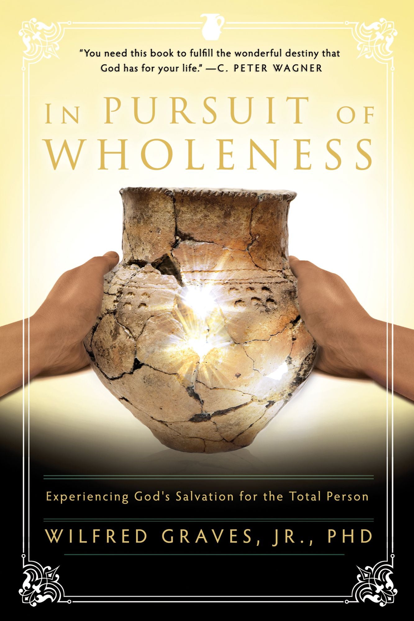 In Pursuit Of Wholeness