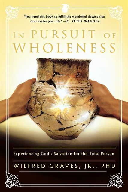 In Pursuit Of Wholeness