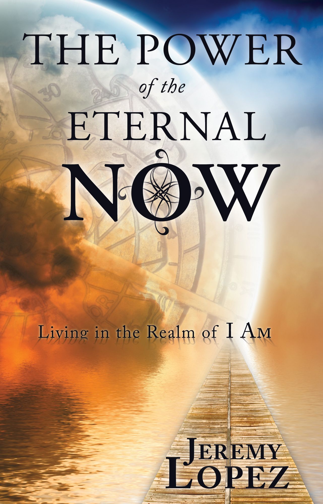 Power Of The Eternal Now