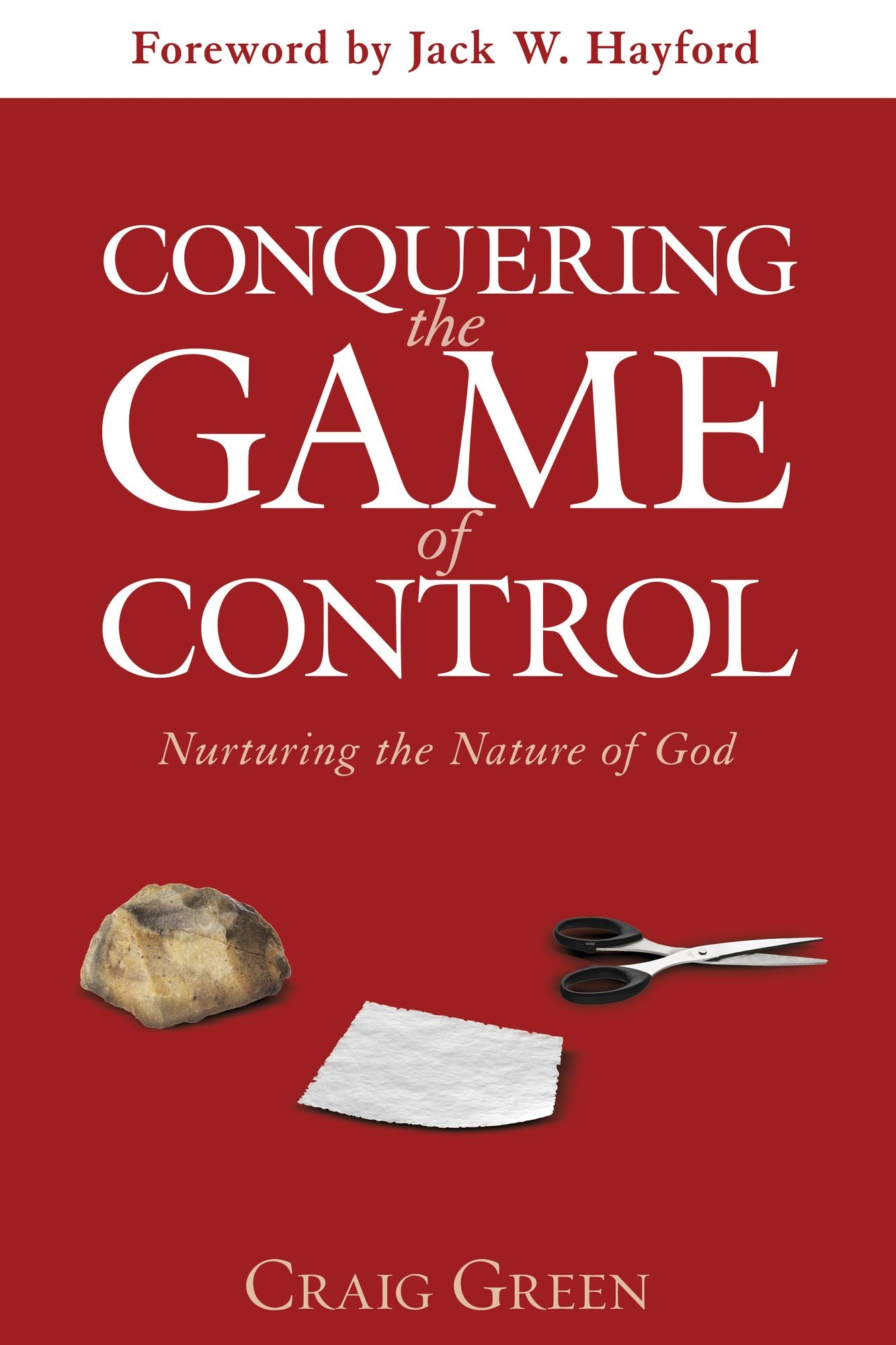 Conquering the Game of Control: Nurturing the Nature of God