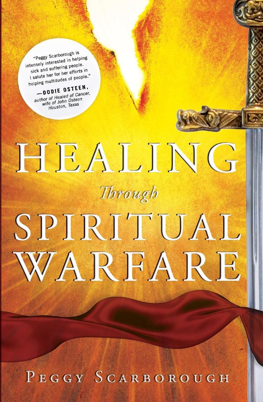 Healing Through Spiritual Warfare