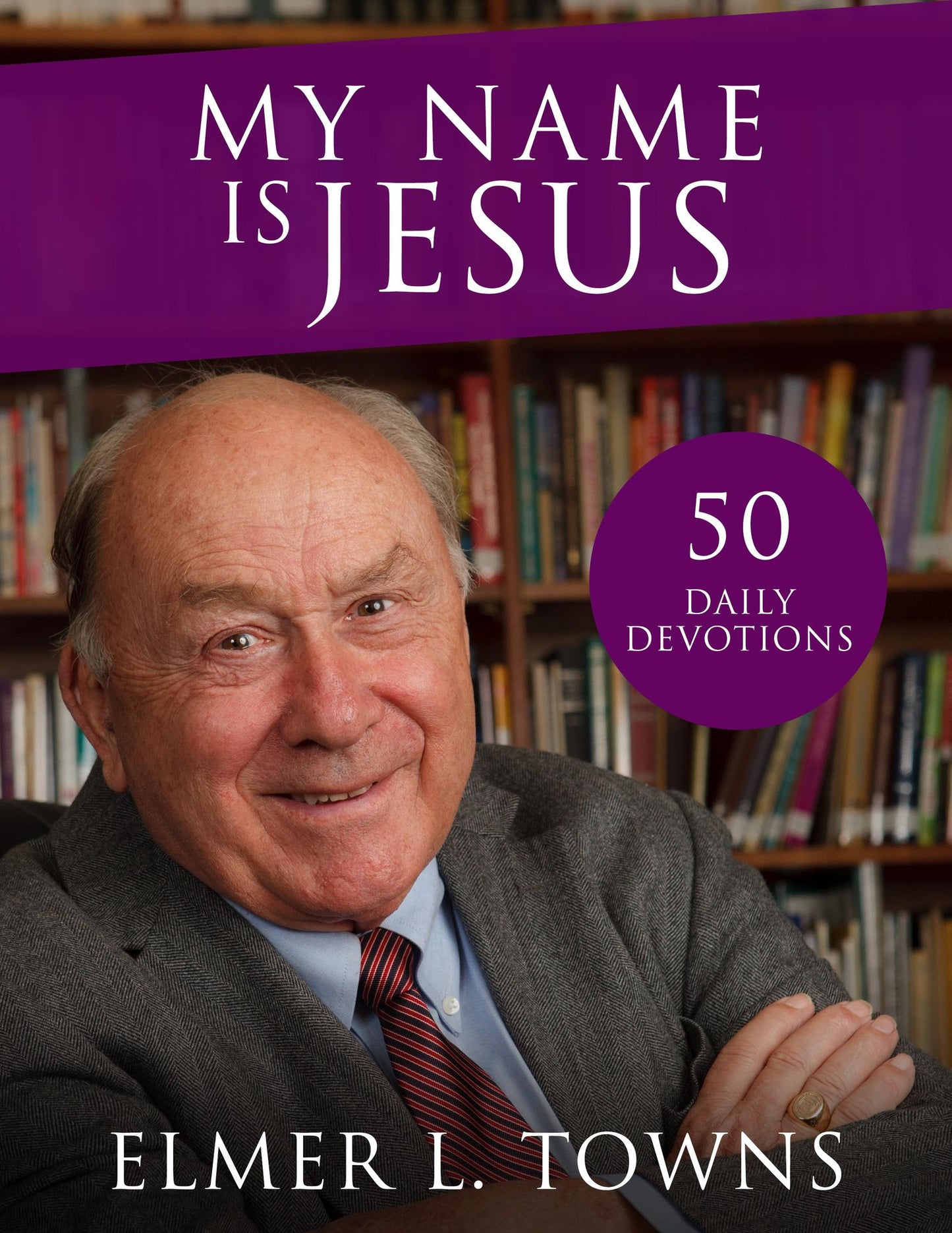 My Name is Jesus: Discover Me Through My Names
