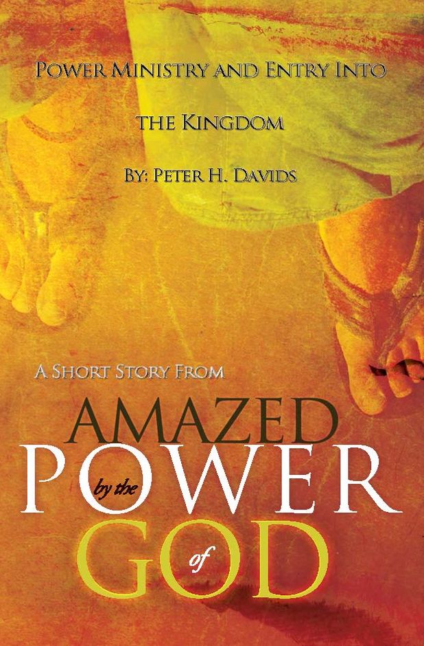 Power Ministry and Entry Into the Kingdom: A Short Story from "Amazed by the Power of God"