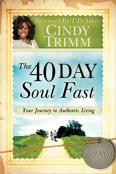 40 Days to Discovering the Real You: Learning to Live Authentically