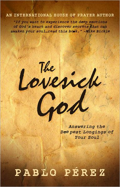 The Love Sick God: Answering the Deepest Longings of Your Soul