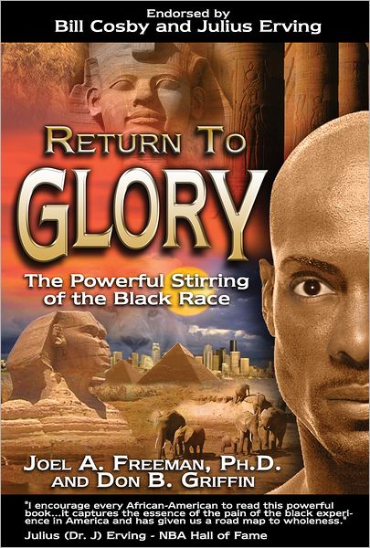 Return To Glory: The Powerful Stirring of the Black Race