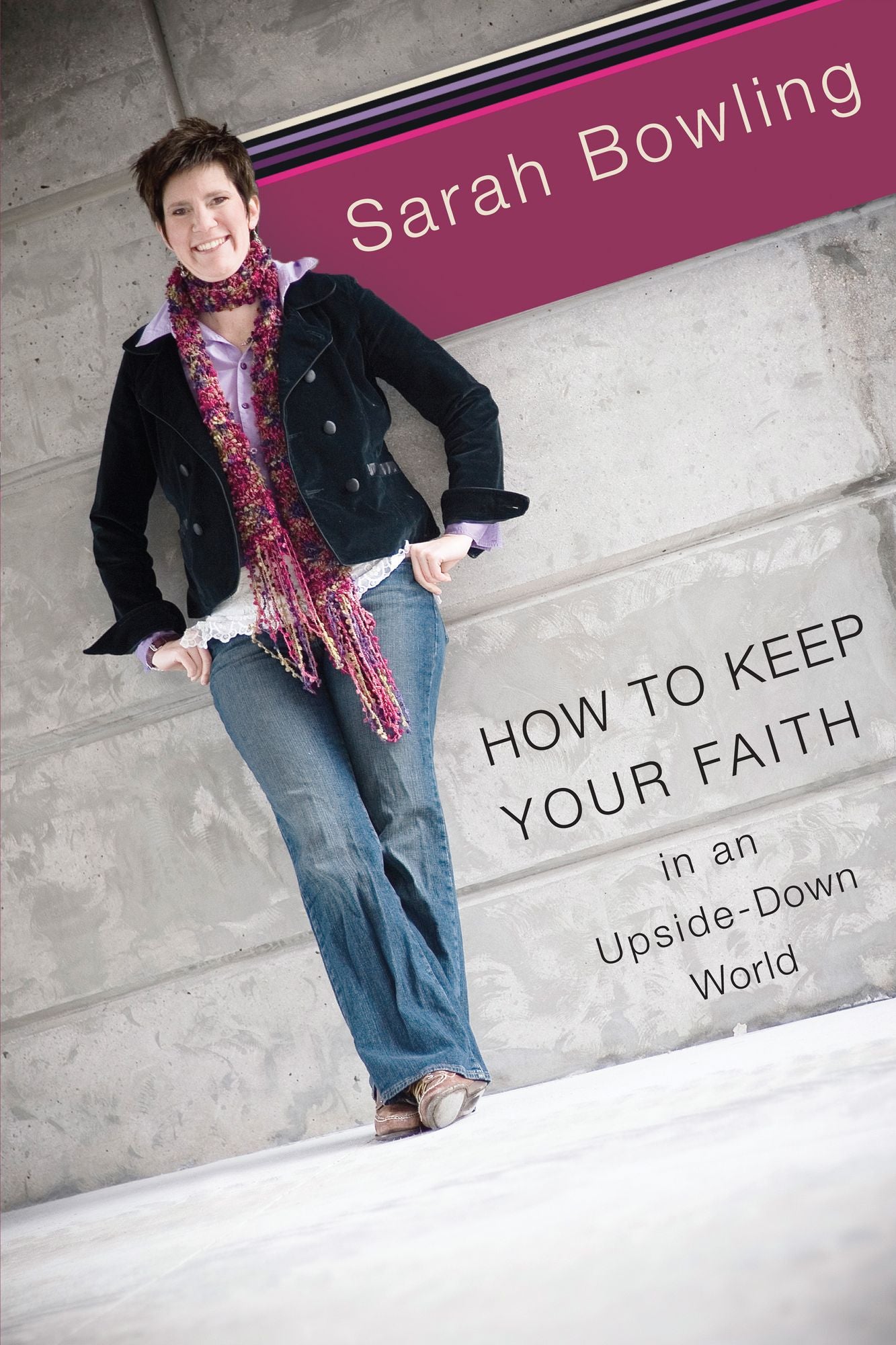 How to Keep Your faith in an Upside Down World