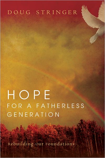 Hope for a Fatherless Generation