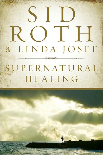 Supernatural Healing: Stories of the Miraculous