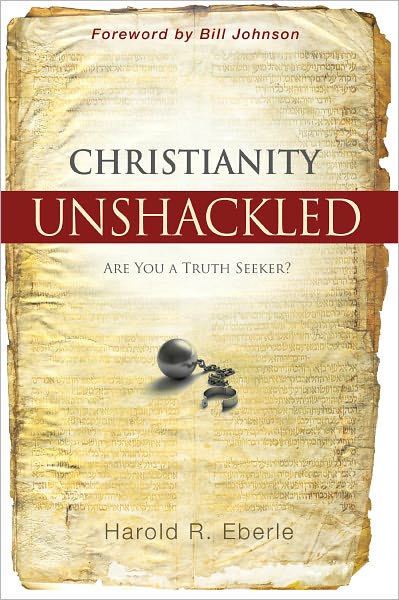 Christianity Unshackled: Are You A Truth Seeker