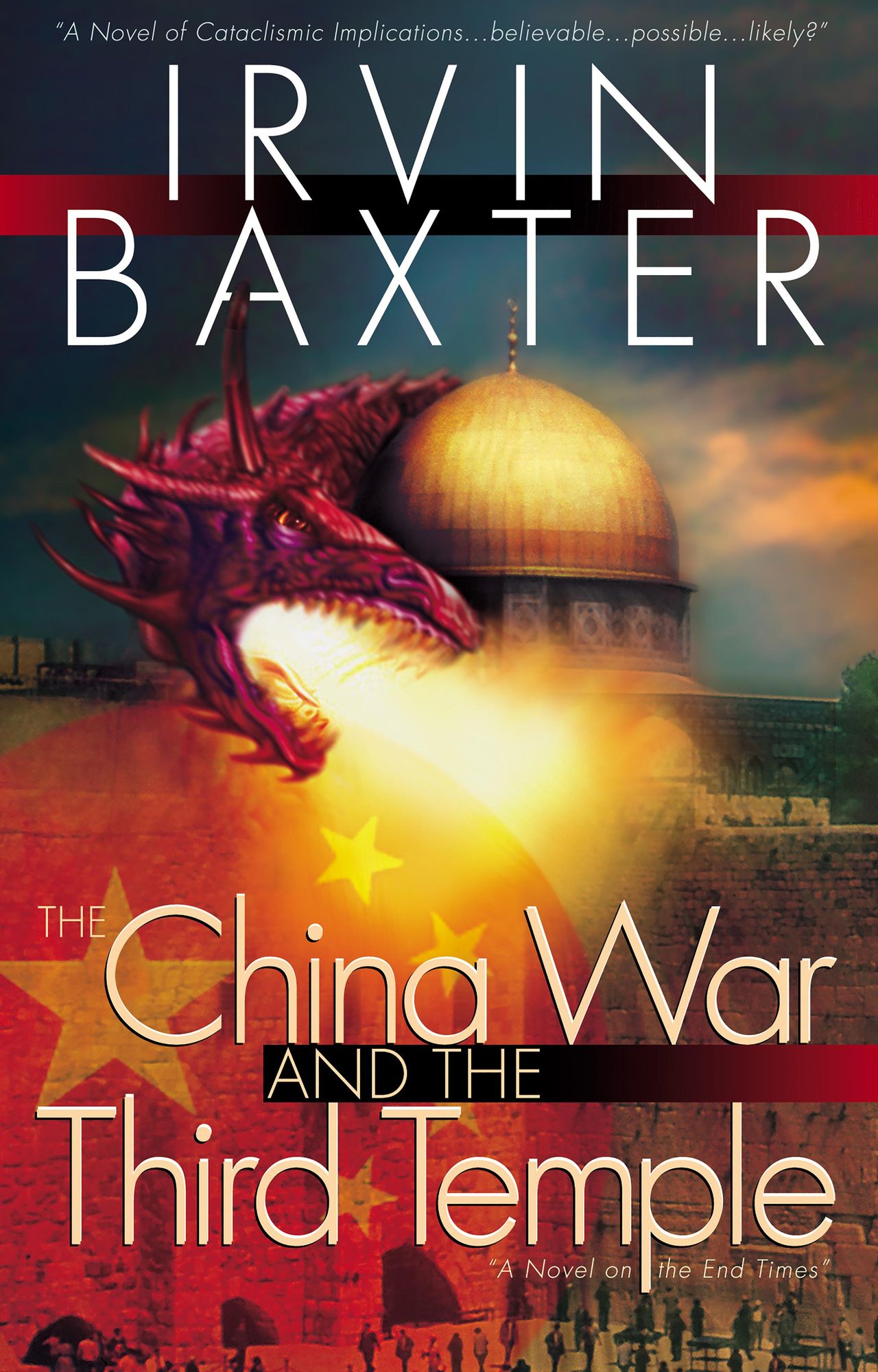The China War &amp; the Third Temple