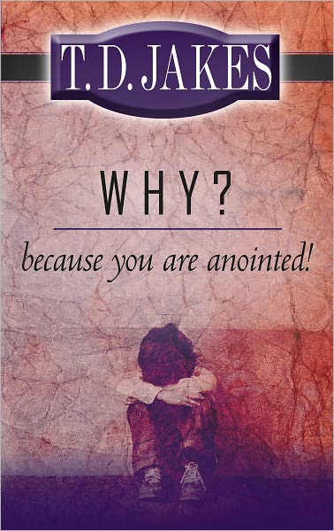 Why? because You're Anointed