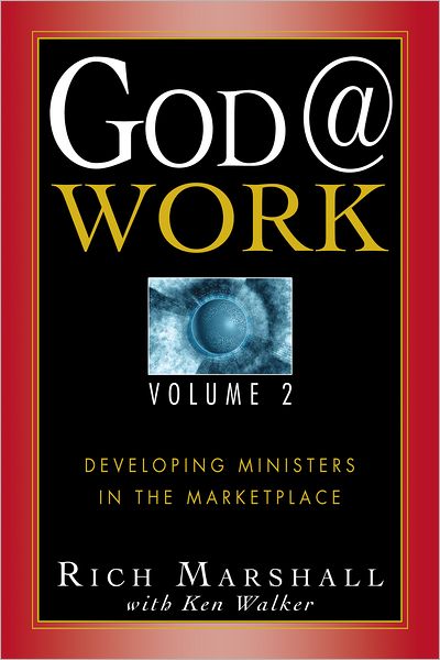 God@Work Vol 2: Developing Ministries in the Marketplace