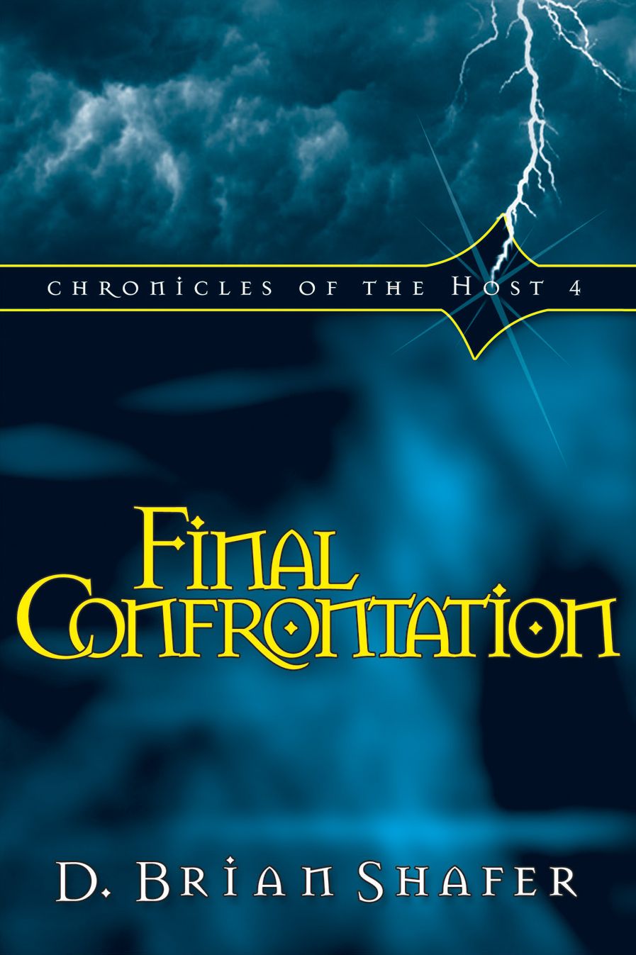 Final Confrontation: Chronicles of the Host 4