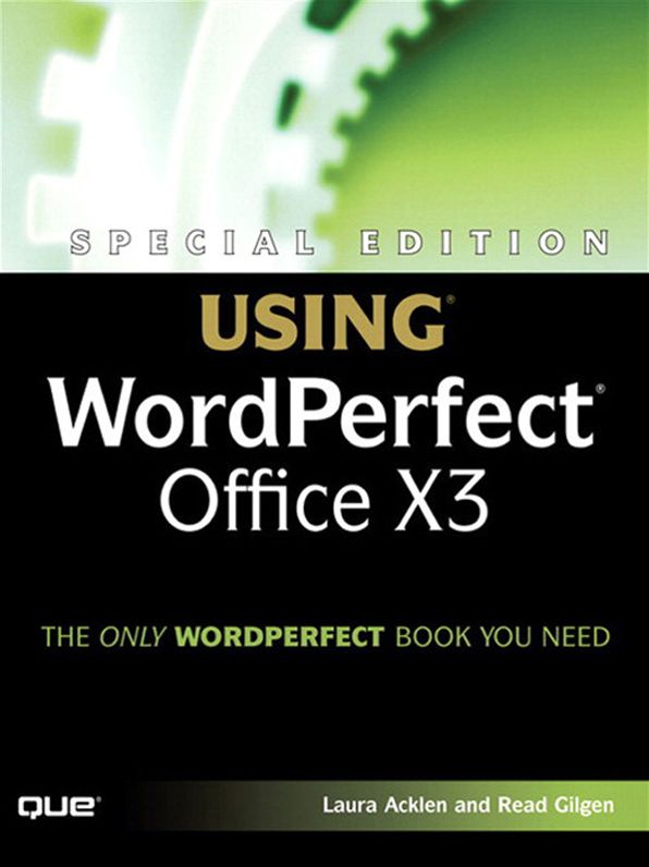 Special Edition Using WordPerfect Office X3