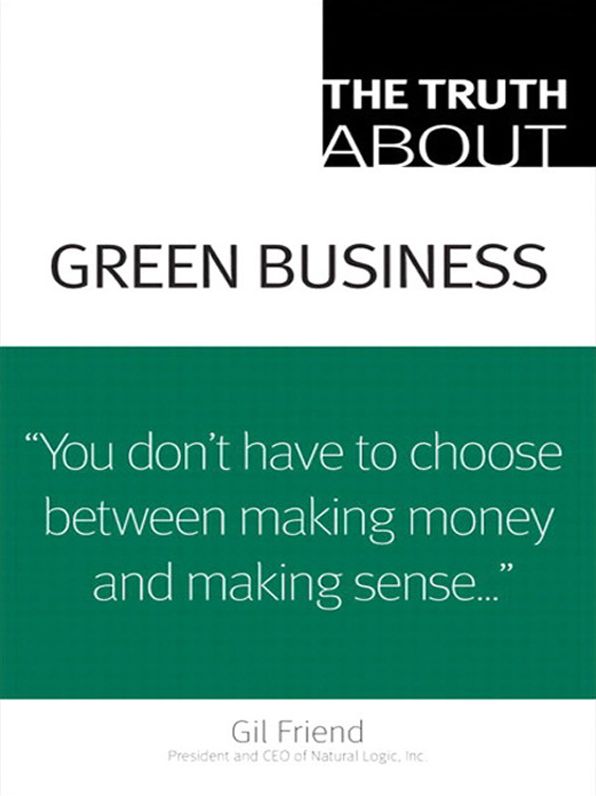 The Truth About Green Business