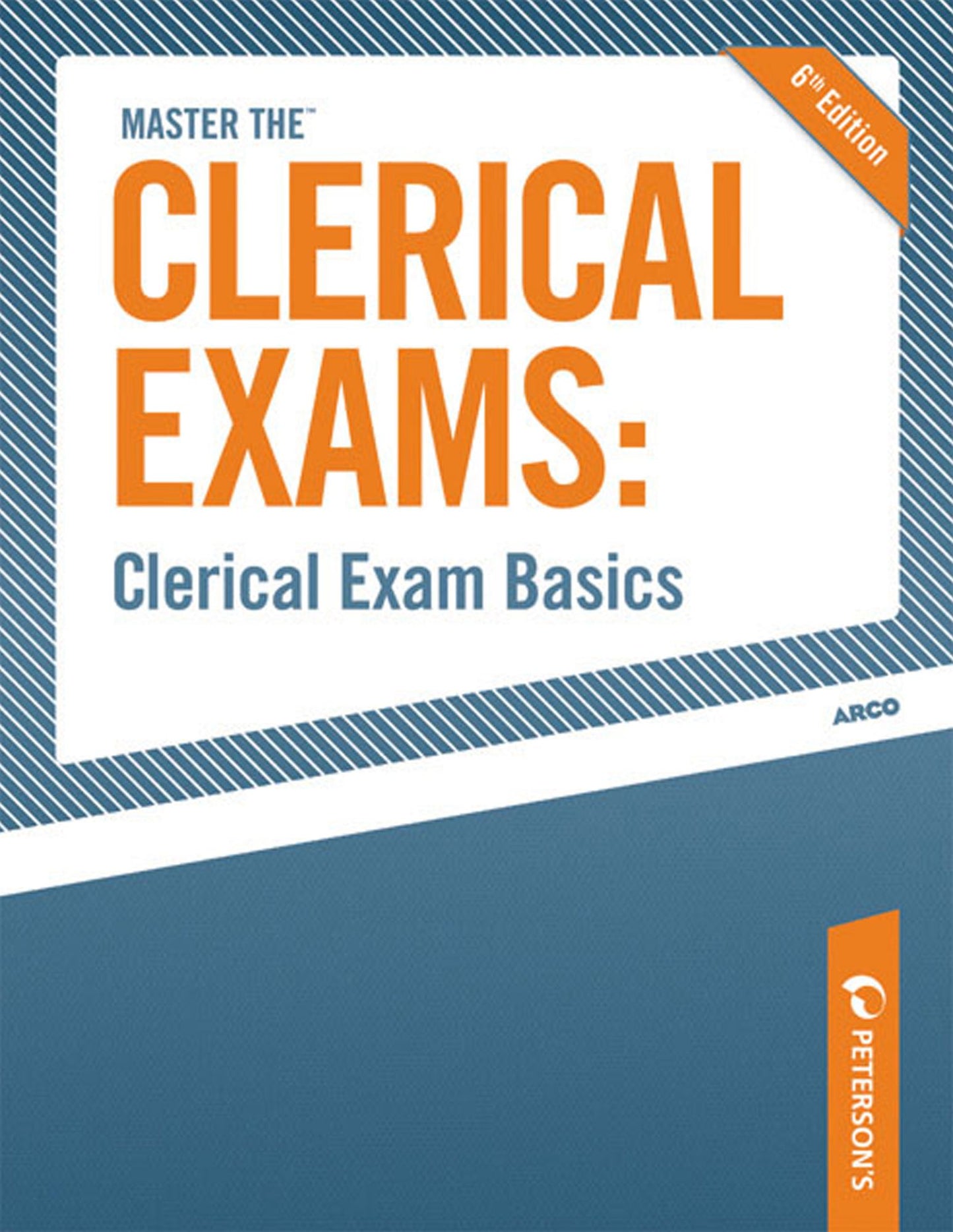 Clerical Exam Basics: Chapters 1-4 of 13