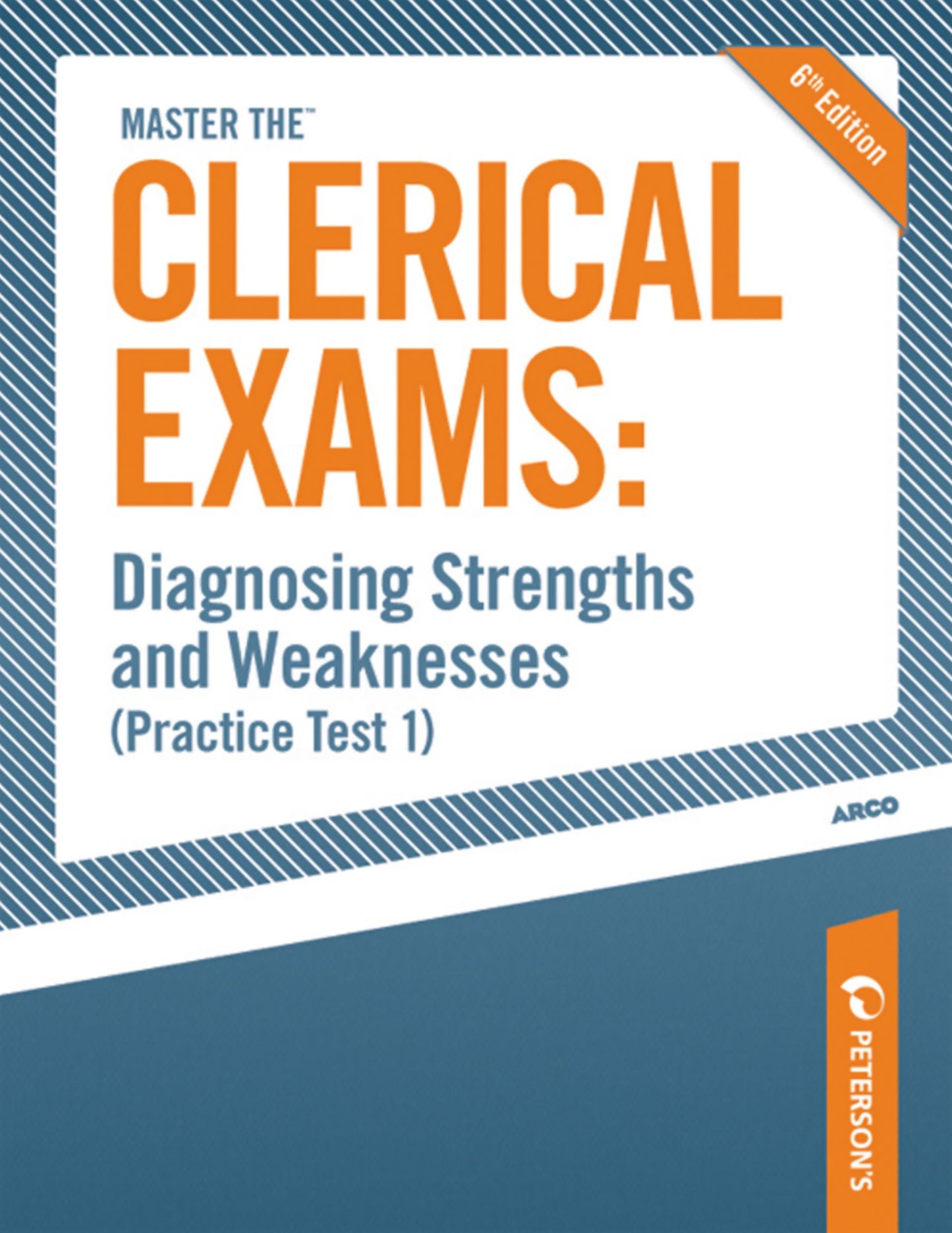 Master the Clerical Exams--Diagnosing Strengths and Weaknesses: Practice Test 1: Chapter 5 of 13