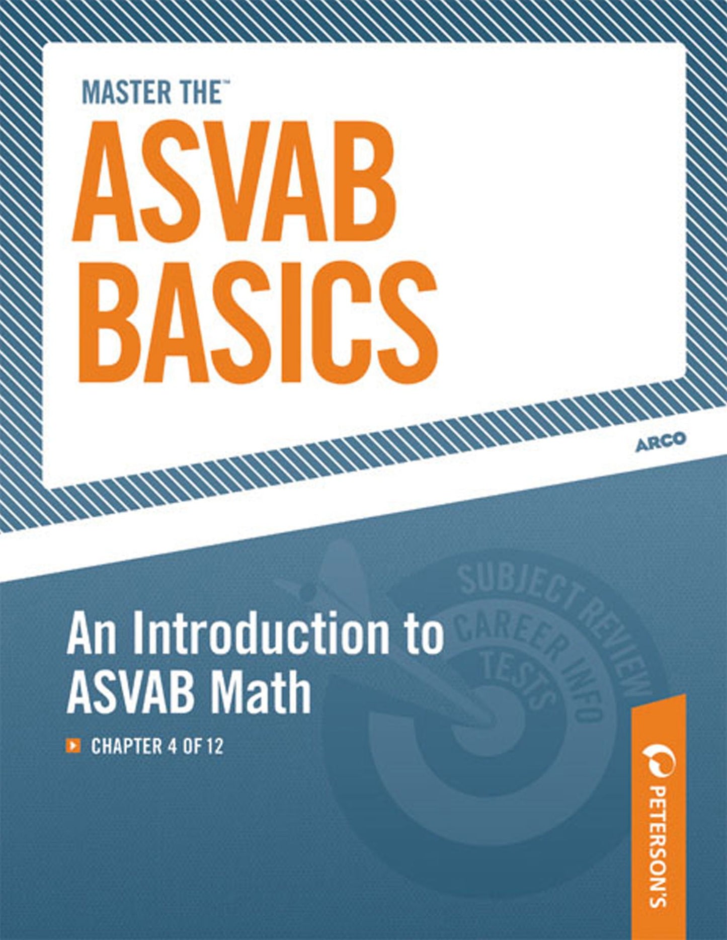 Master the ASVAB Basics--An Introduction to ASVAB Math: Chapter 4 of 12