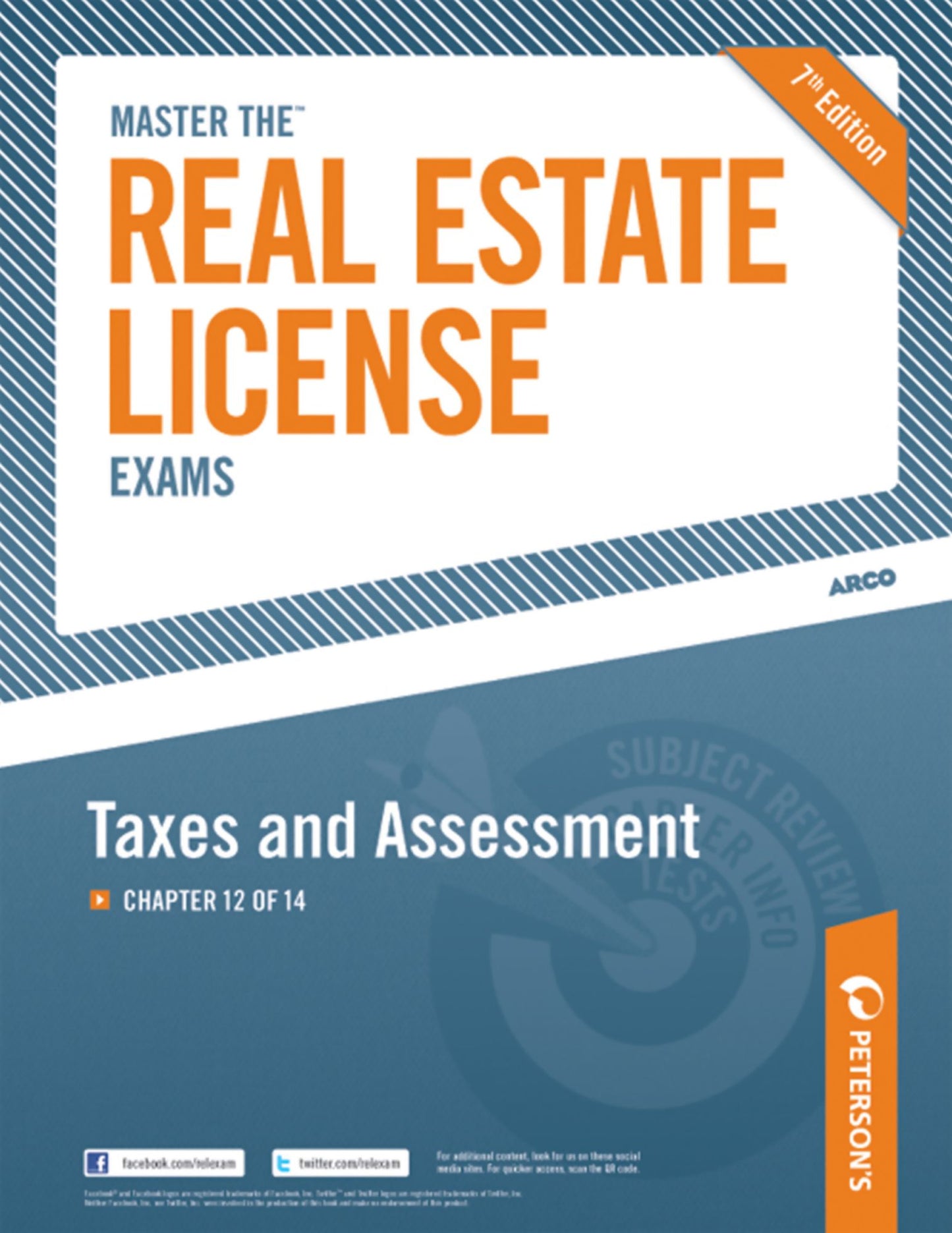 Master the Real Estate License Exam: Taxes & Assessments: Chapter 12 of 14