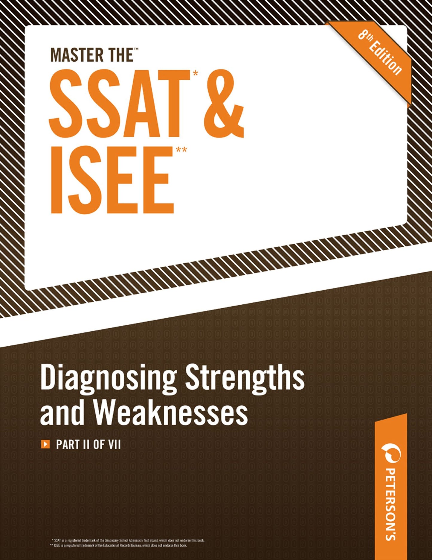 Master the SSAT/ISEE: Diagnosing Strengths and Weaknesses: Part II of VII