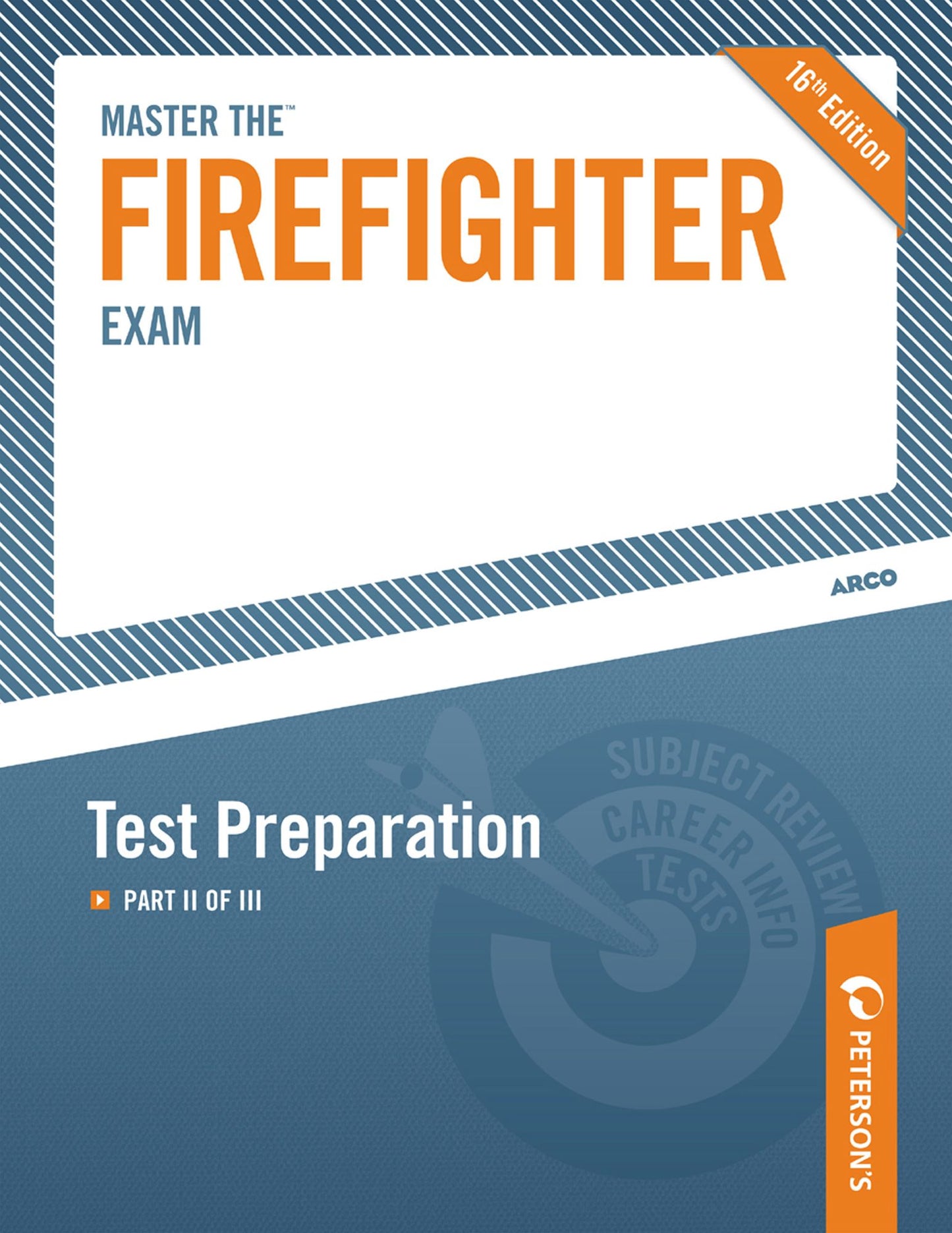 Master the Firefighter Exam: Test Preparation: Part II of III