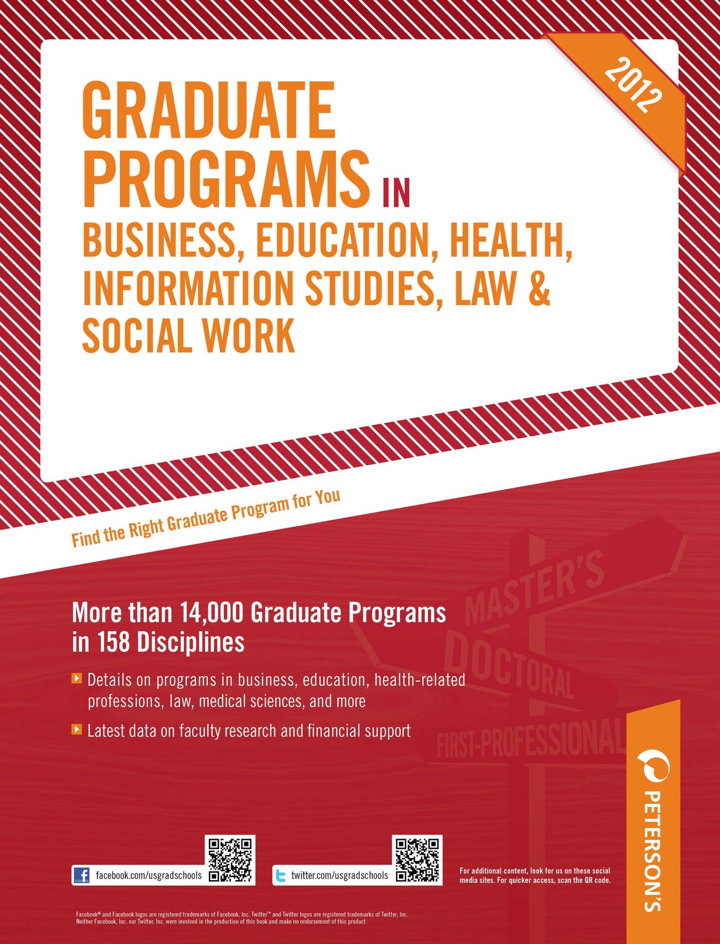 Peterson's Graduate Programs in Business, Education, Health, Information Studies, Law & Social Work 2012