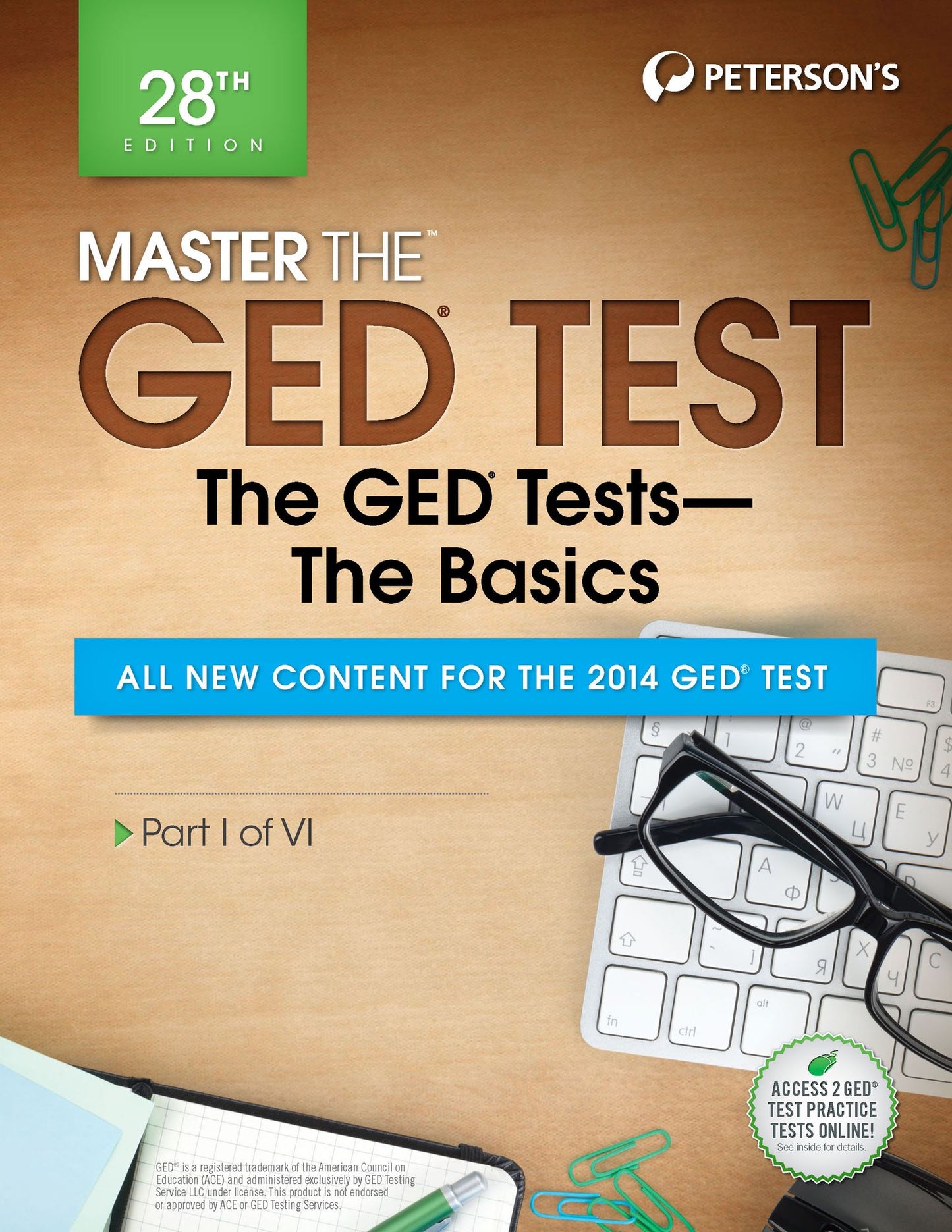 Master the GED Test: The GED Test Basics: Part I of VI