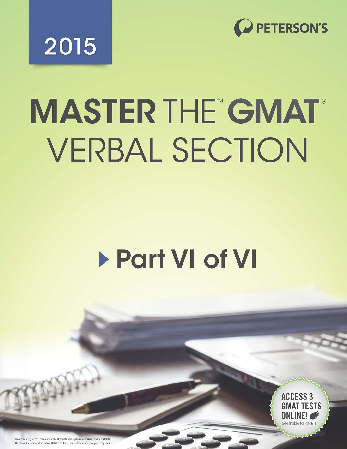 Master the GMAT 2015: Verbal Section: Part VI of VI
