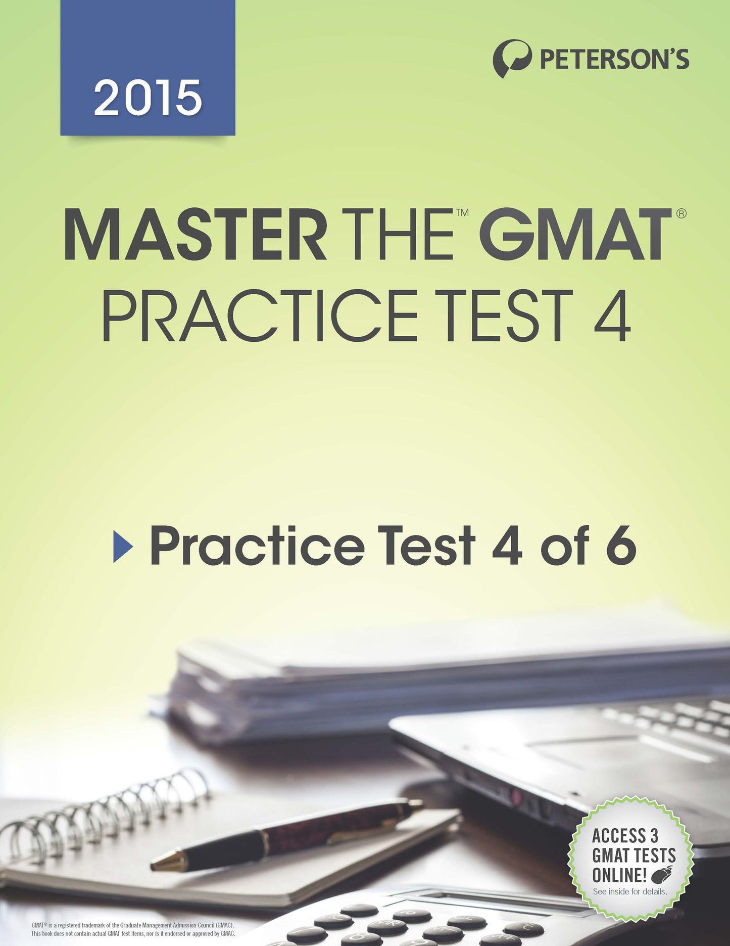 Master the GMAT 2015: Practice Test 4: Prac Test 4 of 6