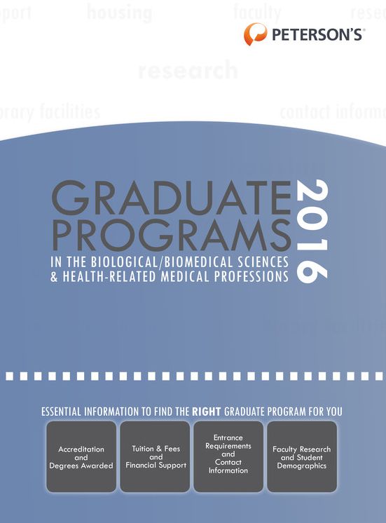 Graduate Programs in the Biological/Biomedical Sciences & Health-Related Medical Professions 2016