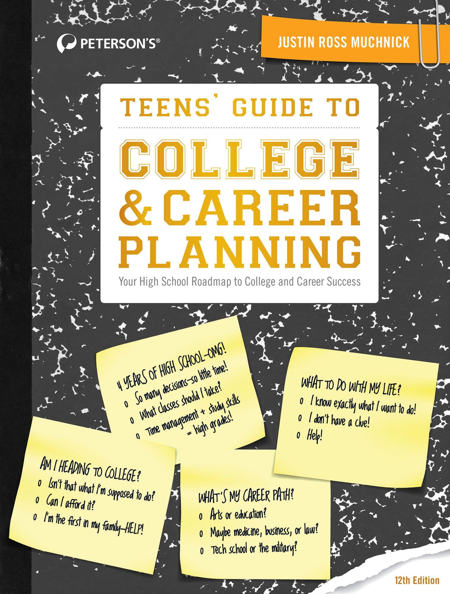 Teens' Guide to College & Career Planning 12th Edition
