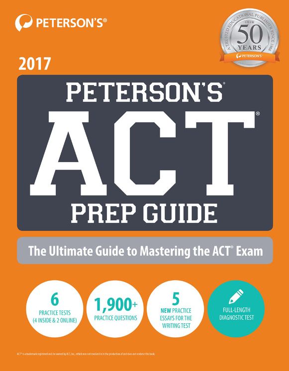Peterson's ACT Prep Guide 2017