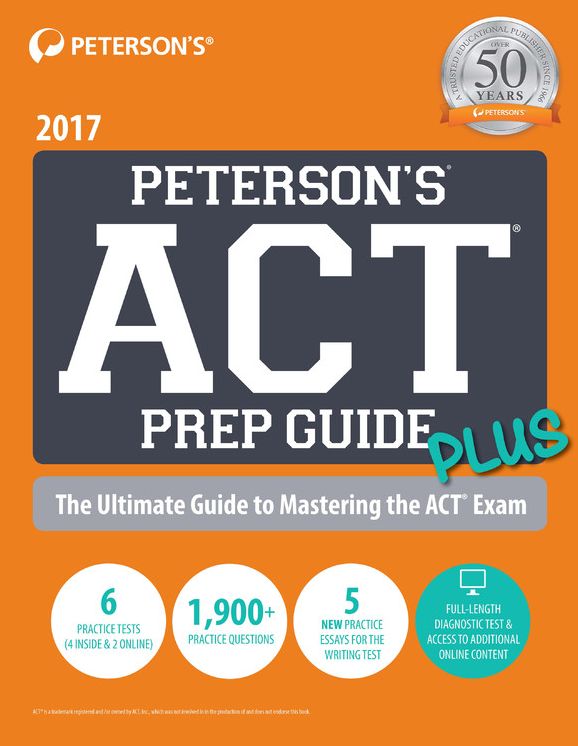 Peterson's ACT Prep Guide PLUS 2017