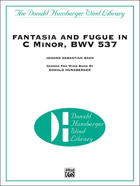 Fantasia and Fugue in C Minor: Score and Parts