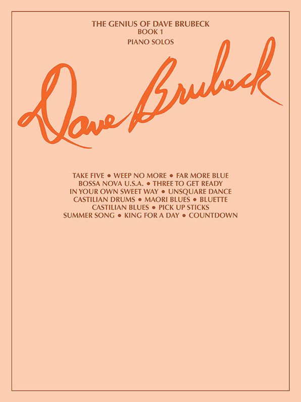 The Genius of Dave Brubeck, Bk 1: Piano Solos