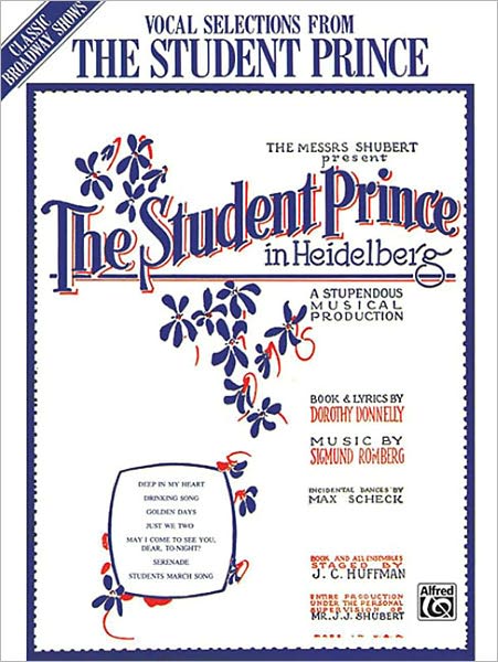 The Student Prince (Vocal Selections): Piano/Vocal/Chords