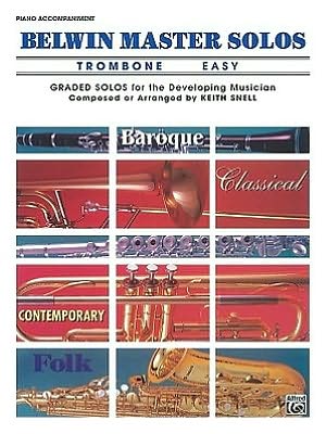 Belwin Master Solos (Trombone), Vol 1: Easy Piano Acc.