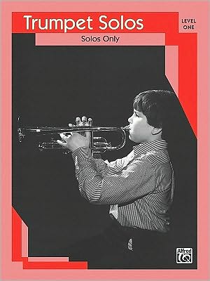 Trumpet Solos: Level I Solo Book