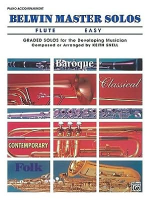 Belwin Master Solos (Flute), Vol 1: Easy Piano Acc.