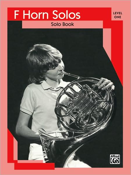 French Horn Solos: Level I Solo Book