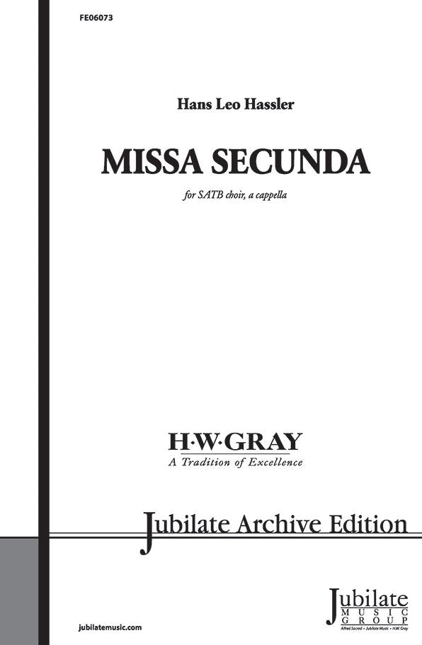 Missa Secunda: SATB, a cappella (Latin Language Edition)